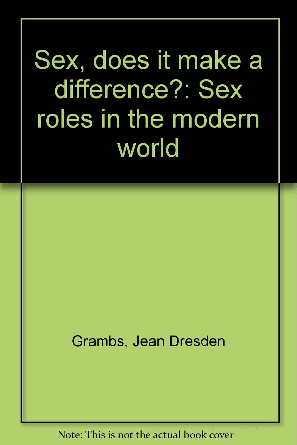 Black and green book cover of Sex, does it make a difference? by Dr. Gramb